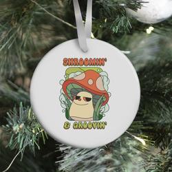 Movie Music Shroomin' & Groovin' Ornament Perfect And Unique Gifts For Family On Christmas Holiday