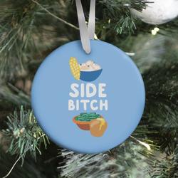 Movie Music Side Bitch Ornament Perfect And Unique Gifts For Family On Christmas Holiday Birthday