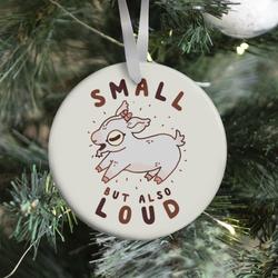 Small But Also Loud Baby Goat Ornament Perfect And Unique Gifts For Family On Christmas Holiday
