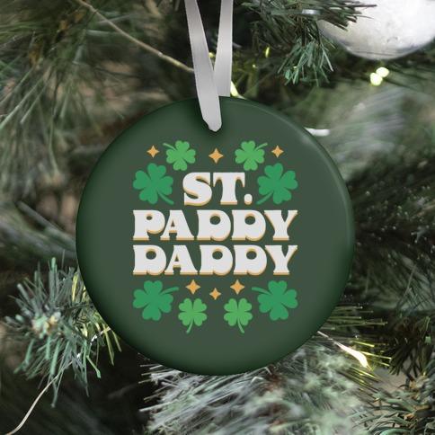 Movie Music St. Paddy Daddy Ornament Perfect And Unique Gifts For Family On Christmas Holiday