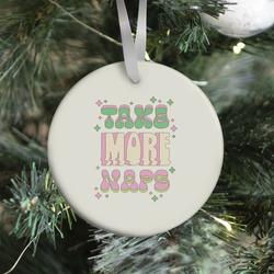 Movie Music Take More Naps Ornament Perfect And Unique Gifts For Family On Christmas Holiday