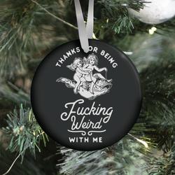Thanks for Being F***ing Weird with Me Vintage Fish Riders Ornament Perfect And Unique Gifts For Family On Christmas
