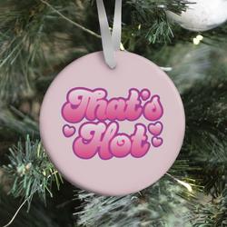 Movie Music That's Hot Ornament Perfect And Unique Gifts For Family On Christmas Holiday Birthday
