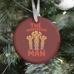 The Himbobread Man Parody Ornament Perfect And Unique Gifts For Family On Christmas Holiday