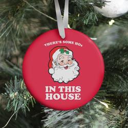 There's Some Hos in this House Ornament Perfect And Unique Gifts For Family On Christmas Holiday