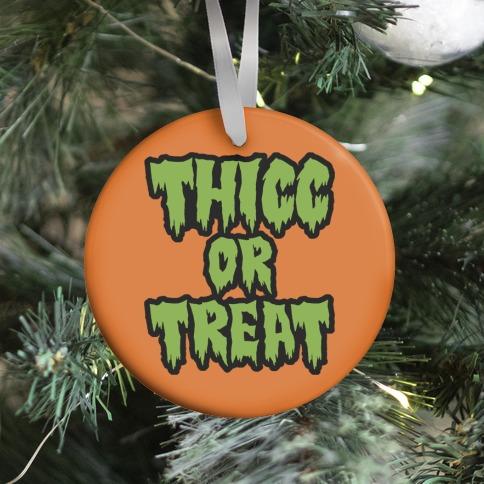 Movie Music Thicc Or Treat Ornament Perfect And Unique Gifts For Family On Christmas Holiday