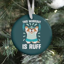 Movie Music This Workout Is Ruff Ornament Perfect And Unique Gifts For Family On Christmas Holiday