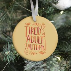 Movie Music Tired Adult Autumn Ornament Perfect And Unique Gifts For Family On Christmas Holiday