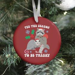 Tis The Season To Be Trashy Ornament Perfect And Unique Gifts For Family On Christmas Holiday