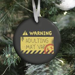 Warning Adulting May Vary Ornament Perfect And Unique Gifts For Family On Christmas Holiday