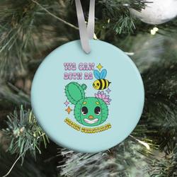 We Can Both Be Pricks Sometimes Ornament Perfect And Unique Gifts For Family On Christmas Holiday