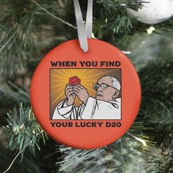 When You Find Your Lucky d20 Ornament Perfect And Unique Gifts For Family On Christmas Holiday
