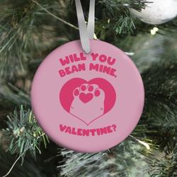 Will You Bean Mine, Valentine? Ornament Perfect And Unique Gifts For Family On Christmas Holiday