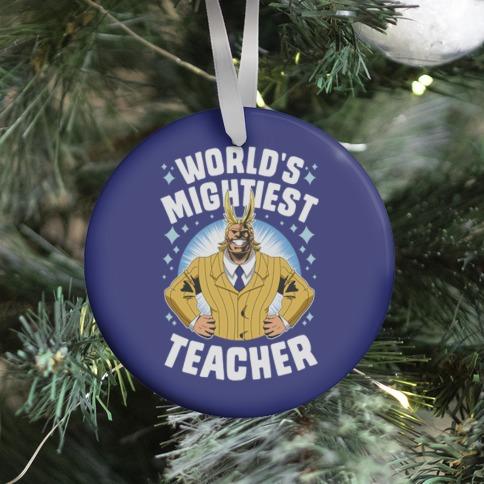 World's Mightiest Teacher Ornament Perfect And Unique Gifts For Family On Christmas Holiday