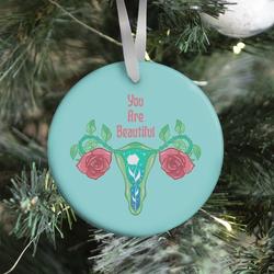 You Are Beautiful Rose Uterus Ornament Perfect And Unique Gifts For Family On Christmas Holiday