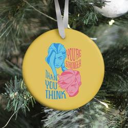 You're Stronger Than You Think Ornament Perfect And Unique Gifts For Family On Christmas Holiday