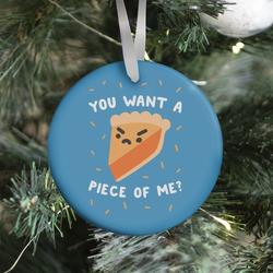 Movie Music You Want A Piece Of Me? Ornament Perfect And Unique Gifts For Family On Christmas Holiday
