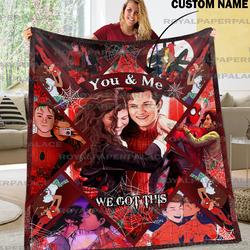 Movie Personalized Spiderman And Mj We Got This No Way Home Fleece Sherpa Blanket Perfect Gifts For Family On Christmas