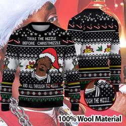 Snoop Dogg Fo Shizzle Twas The Nizzle Before Chrismizzle Ugly Christmas Sweater Perfect And Unique Gifts For Adults On Christmas